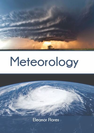 Cover for Eleanor Flores · Meteorology (Hardcover Book) (2022)