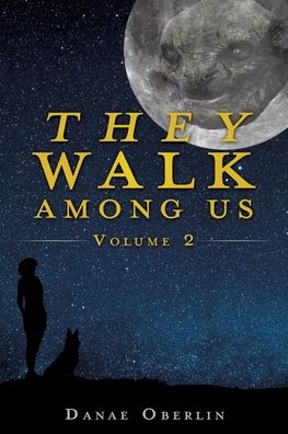 Cover for Danae Oberlin · They Walk Among Us (Paperback Book) (2022)