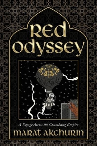 Cover for Marat Akchurin · Red Odyssey (Book) (2022)