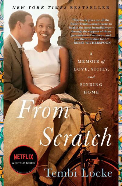 Cover for Tembi Locke · From Scratch: A Memoir of Love, Sicily, and Finding Home (Taschenbuch) [UK edition] (2022)