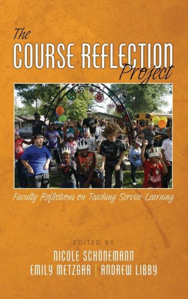 Cover for Nicole Schonemann · The Course Reflection Project: Faculty Reflections on Teaching Service-learning (Hc) (Hardcover Book) (2015)