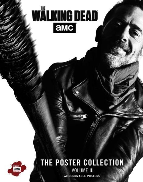 The Walking Dead:: The Poster Collection (Revised and Updated) - Insight Editions - Books - Insight Editions - 9781683830115 - September 12, 2017