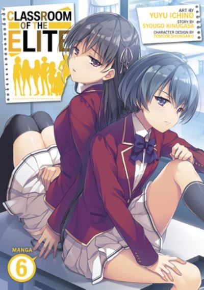 Cover for Syougo Kinugasa · Classroom of the Elite (Manga) Vol. 6 - Classroom of the Elite (Manga) (Pocketbok) (2023)