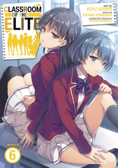 Classroom of the Elite (Manga) Vol. 6 - Classroom of the Elite (Manga) - Syougo Kinugasa - Books - Seven Seas Entertainment, LLC - 9781685795115 - May 23, 2023