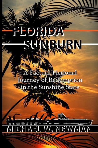 Cover for Michael Newman · Florida Sunburn (Pocketbok) (2019)