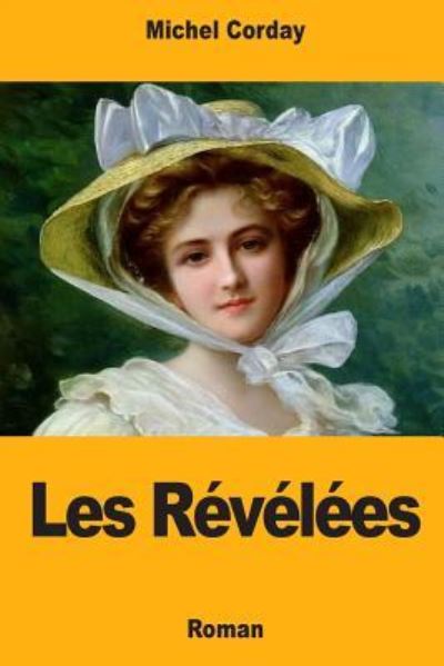 Cover for Michel Corday · Les Revelees (Pocketbok) (2018)