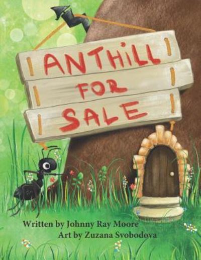 Cover for Johnny Ray Moore · Anthill For Sale (Paperback Book) (2018)