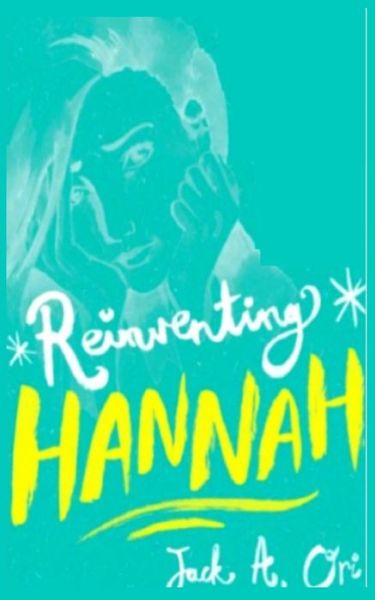 Cover for Jack A Ori · Reinventing Hannah (Paperback Book) (2020)