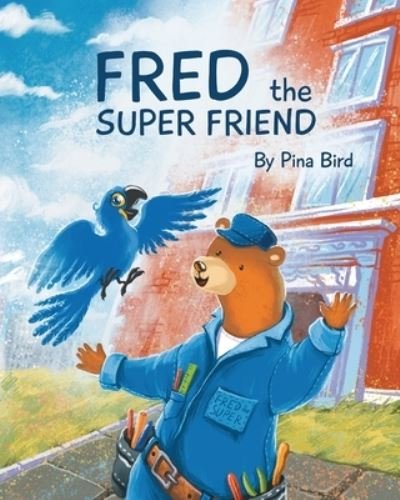 Cover for Pina Basone · Fred The Super Friend (Paperback Book) (2020)