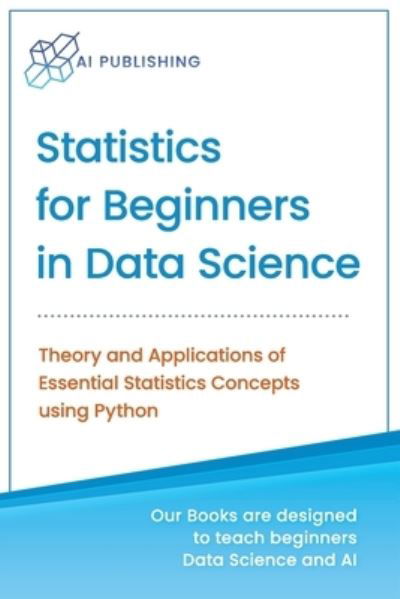 Cover for Ai Publishing · Statistics for Beginners in Data Science (Paperback Book) (2020)