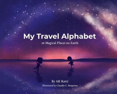 Cover for Ak Ratti · My Travel Alphabet (Hardcover Book) (2021)