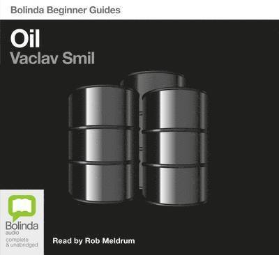 Cover for Vaclav Smil · Oil - Bolinda Beginner Guides (Lydbog (MP3)) [Unabridged edition] (2012)