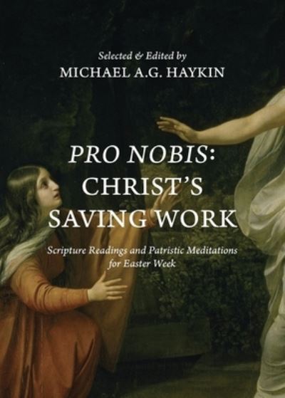 Cover for Michael A G Haykin · Pro Nobis (Paperback Book) (2021)