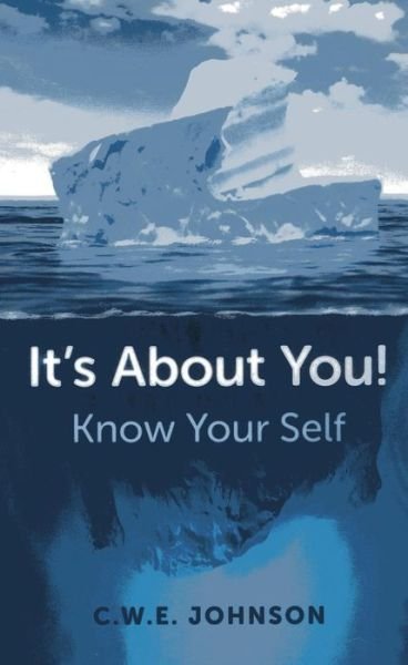 Cover for Chris Johnson · It's About You! - Know Your Self (Paperback Book) (2013)