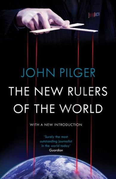 Cover for John Pilger · The New Rulers of the World (Taschenbuch) (2016)