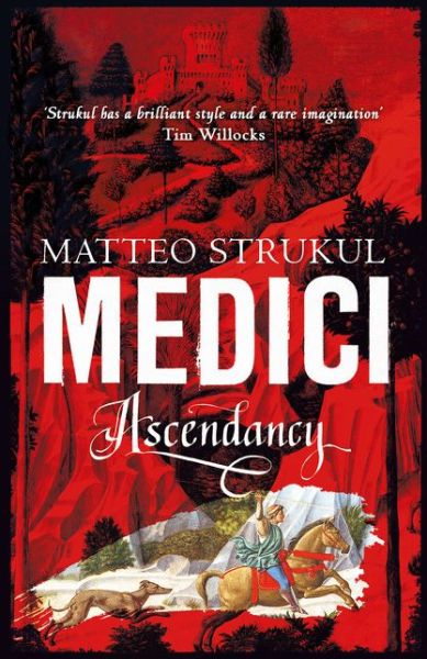 Cover for Matteo Strukul · Medici ~ Ascendancy - Masters of Florence (Paperback Book) (2020)