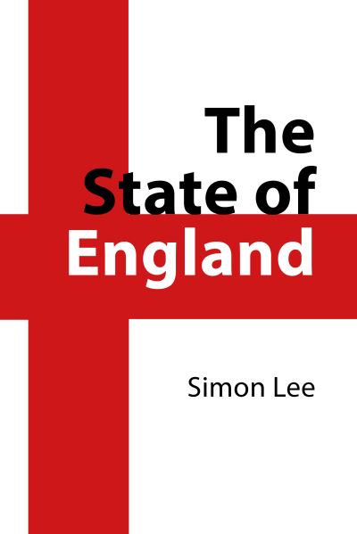 Cover for Simon Lee · The State of England (Hardcover Book) (2025)