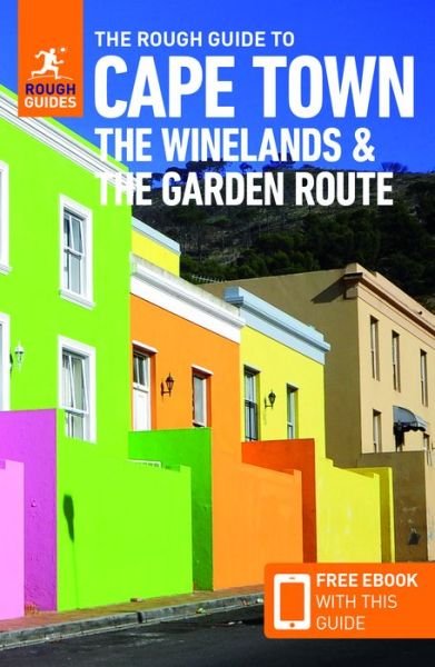 The Rough Guide to Cape Town, the Winelands & the Garden Route: Travel Guide with Free eBook - Rough Guides Main Series - Rough Guides - Bücher - APA Publications - 9781789196115 - 1. Februar 2024