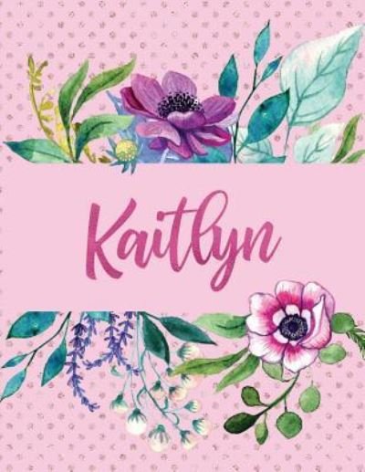 Kaitlyn - Peony Lane Publishing - Livres - Independently Published - 9781790255115 - 23 novembre 2018
