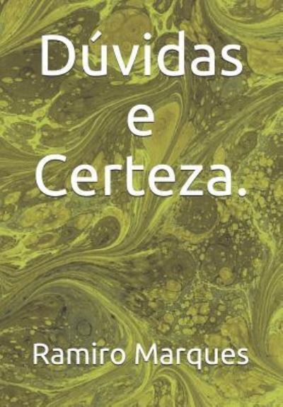 Cover for Ramiro Marques · D vidas E Certeza. (Paperback Book) (2019)