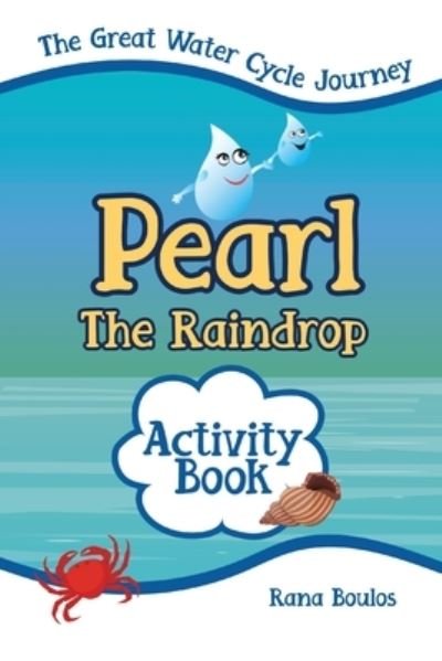 Cover for Rana Boulos · Pearl the Raindrop Activity Book (Pocketbok) (2021)