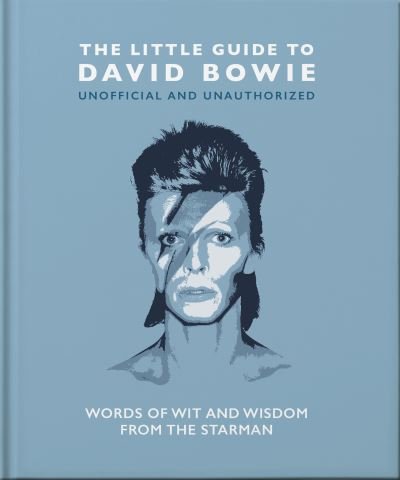 Cover for Orange Hippo! · The Little Guide to David Bowie: Words of wit and wisdom from the Starman (Hardcover Book) (2023)
