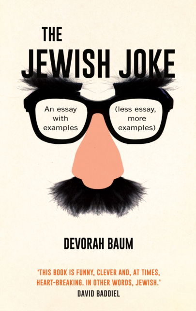 Cover for Devorah Baum · The Jewish Joke: An essay with examples (less essay, more examples) (Paperback Book) [Main edition] (2023)