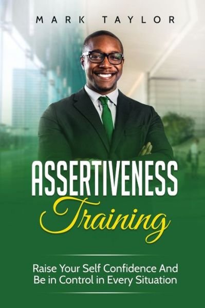 Cover for Mark Taylor · Assertiveness Training (Paperback Bog) (2019)