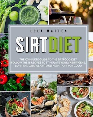 Cover for Lola Matten · Sirt Diet (Paperback Book) (2021)