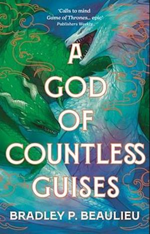 Cover for Bradley P. Beaulieu · A God of Countless Guises - The Book of the Holt (Hardcover Book) (2026)