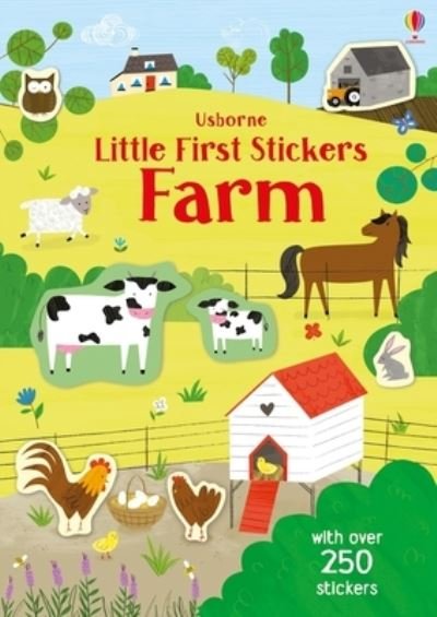 Little First Stickers Farm - Jessica Greenwell - Books - Usborne Publishing, Limited - 9781805070115 - July 4, 2023