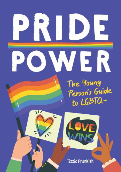 Cover for Harriet Dyer · Pride Power: The Young Person's Guide to LGBTQ+ (Taschenbuch) (2024)
