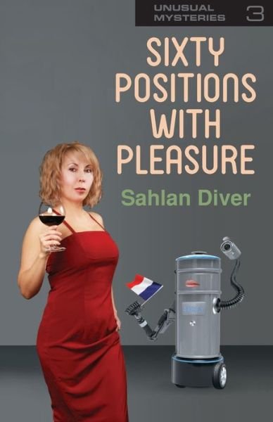 Cover for Sahlan Diver · Sixty Positions with Pleasure (Paperback Book) (2021)