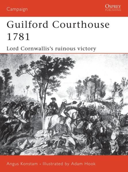 Cover for Angus Konstam · Guilford Courthouse 1781: Lord Cornwallis's Ruinous Victory - Campaign (Paperback Book) (2002)