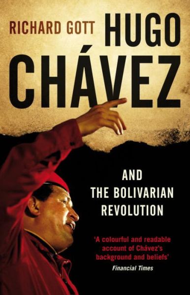 Cover for Richard Gott · Hugo Chavez and the Bolivarian Revolution (Paperback Book) (2011)