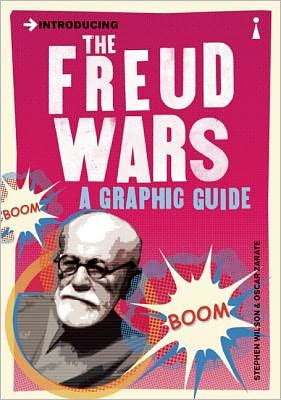 Cover for Stephen Wilson · Introducing the Freud Wars: A Graphic Guide - Graphic Guides (Paperback Book) [Compact edition] (2012)