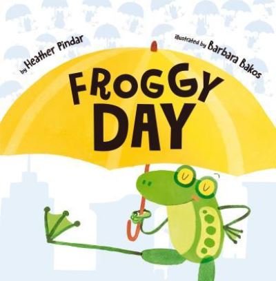Cover for Heather Pindar · Froggy Day (Bog) (2019)