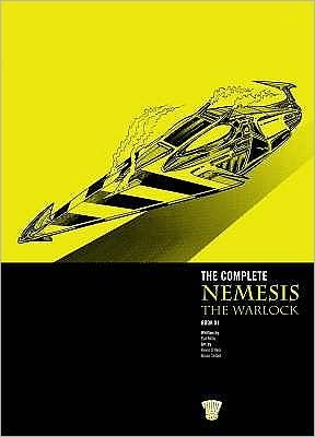 Cover for Pat Mills · The Complete Nemesis the Warlock, Volume One: Books One to Four - The Complete Nemesis the Warlock (Paperback Book) (2010)