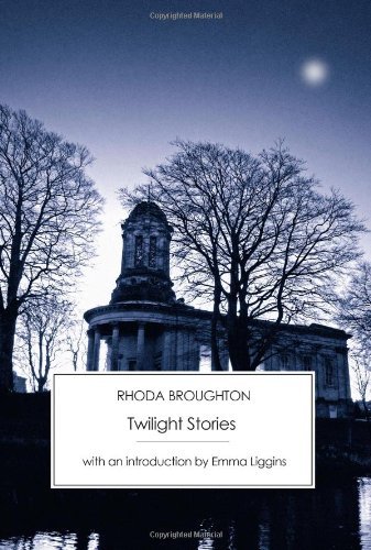 Cover for Rhoda Broughton · Twilight Stories (Paperback Book) (2009)