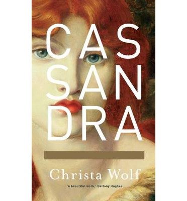 Cover for Christa Wolf · Cassandra (Pocketbok) (2013)
