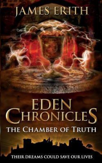 The Chamber of Truth - James Erith - Książki - Jerico Press - 9781910134115 - 29 lutego 2016