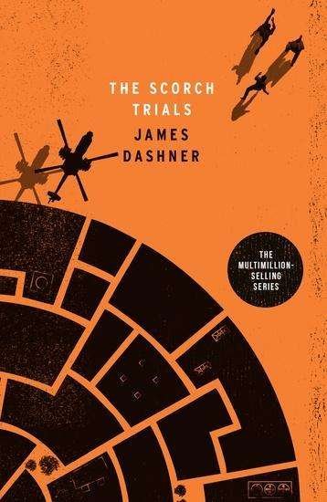 Cover for James Dashner · The Scorch Trials - Maze Runner Series (Paperback Book) (2015)