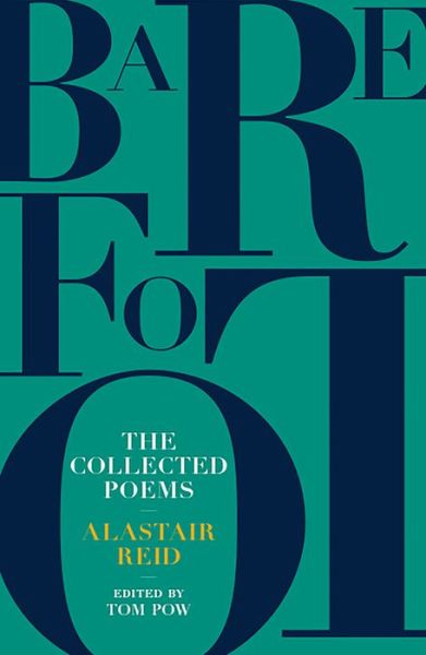 Cover for Alastair Reid · Barefoot: Alastair Reid: The Collected Poems (Pocketbok) (2019)