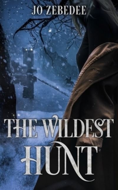 Cover for Jo Zebedee · The Wildest Hunt (Paperback Book) (2021)