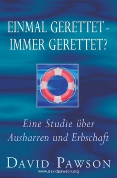 Cover for David Pawson · Einmal gerettet - immer gerettet? (Paperback Bog) (2020)
