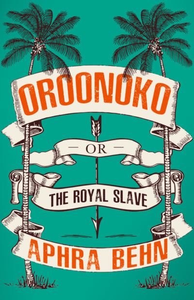 Cover for Aphra Behn · Oroonoko: Or, The Royal Slave (Taschenbuch) (2021)