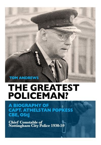 Cover for Tom Andrews · Greatest Policeman? (Book) (2021)