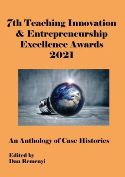 Cover for Dan Remenyi · 7th Teaching Innovation &amp; Entrepreneurship Excellence Awards (Paperback Book) (2021)