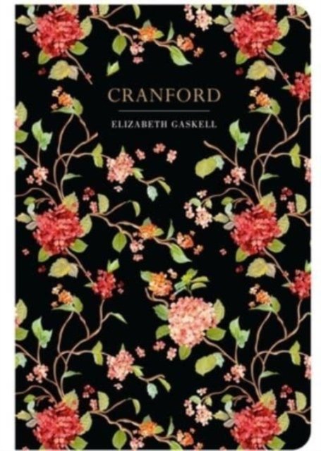 Cover for Elizabeth Cleghorn Gaskell · Cranford - Chiltern Classic (Hardcover Book) (2023)