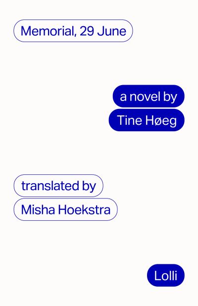 Memorial, 29 June - Tine Hoeg - Livros - Lolli Editions - 9781915267115 - 2 de fevereiro de 2023